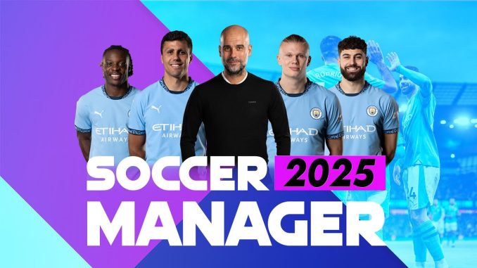 Soccer Manager 2025 Soccer Manager 2025